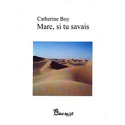 Marc, si tu savais