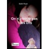 On n'étouffe pas les cris