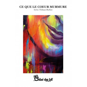 Ce que le coeur murmure...