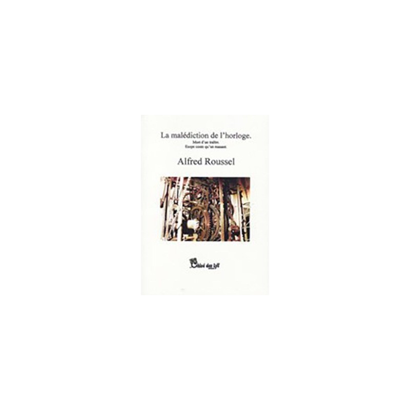 La malédiction de l'horloge