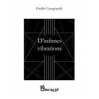 D'infimes vibrations