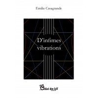 D'infimes vibrations