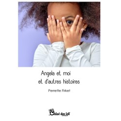 angela et moi et d'autres histoires