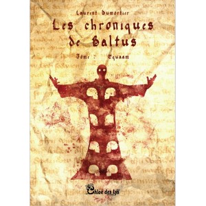 Les chroniques de Baltus - T2 - Equaam