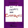 Le carrousel aux grimaces