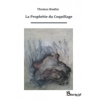 La Prophétie du coquillage