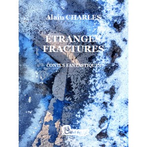 Etranges fractures