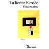 La lionne blessée - tome 2