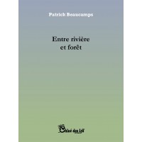 Entre rivière et forêt