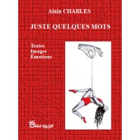 Juste quelques mots