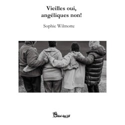 Vieilles oui, angéliques non !