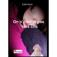On n'étouffe pas les cris