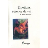 Emotions, essence de vie