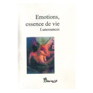 Emotions, essence de vie - T1