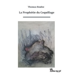La prophétie du Coquillage