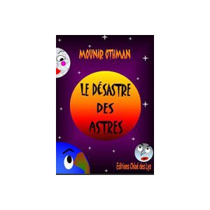 Le désastre des astres