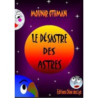 Le désastre des astres