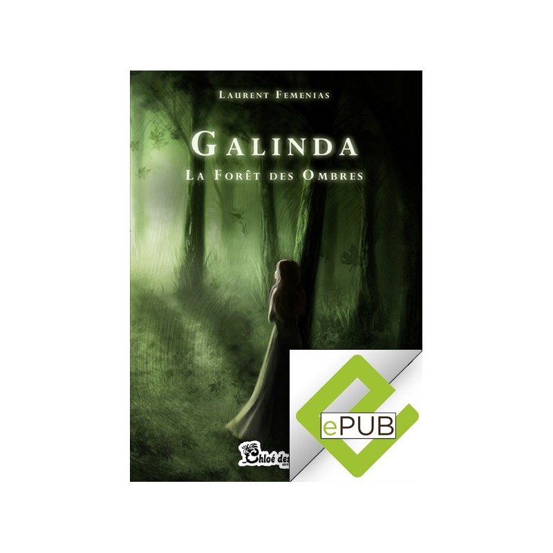 Galinda la fôret des ombres