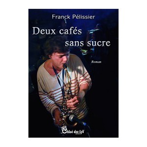 Deux cafés sans sucre