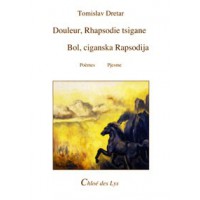 Douleur, Rhapsodie tsigane