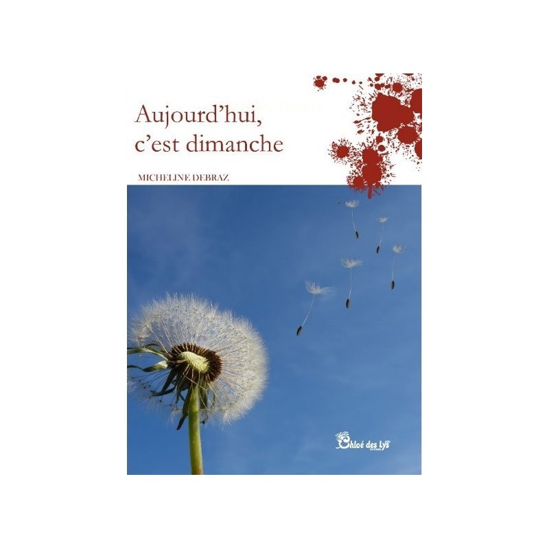 aujourd'hui c'est dimanche