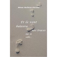 Et le vent balaiera nos traces sur le sable