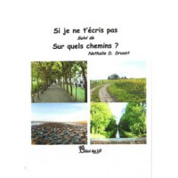 Si je t'écris pas…
