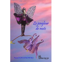 Le jongleur de mots