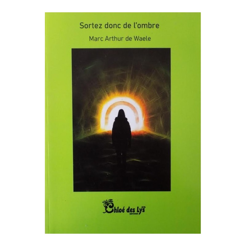 sortez donc de l'ombre