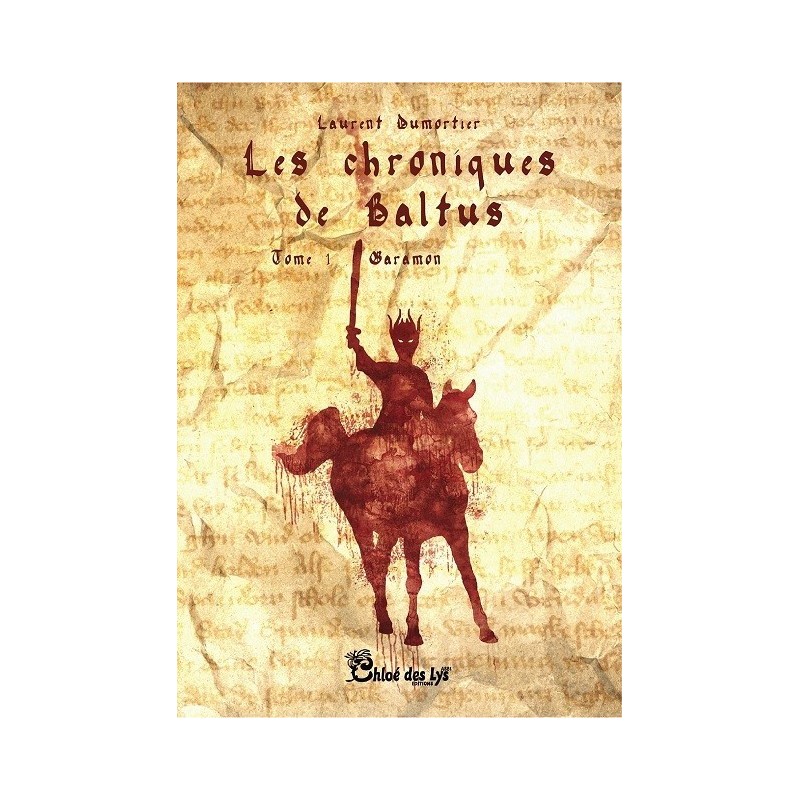 Les chroniques de Baltus T1 - Garamon