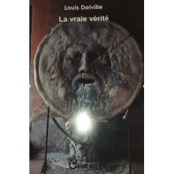 La vraie vérité