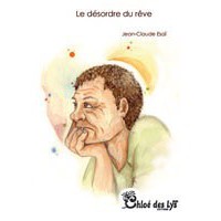 Le désordre du rêve
