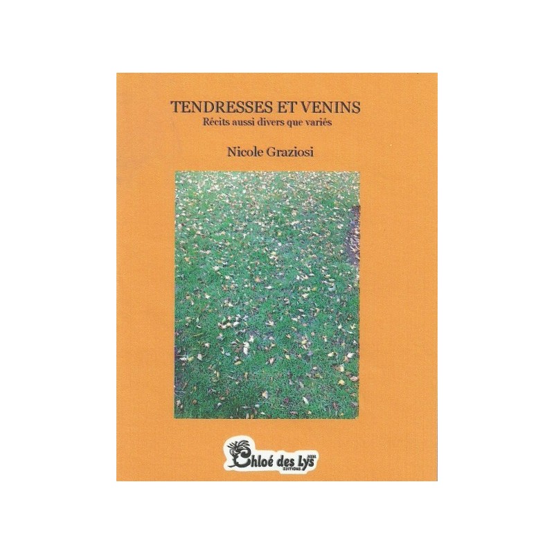 Tendresses et venins