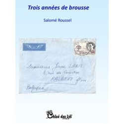Trois années de brousses