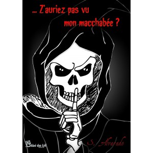 Z'auriez pas vu mon macchabée