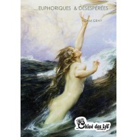 Euphoriques et désespérées