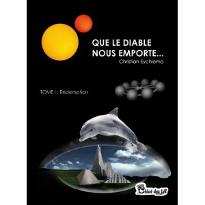 Que le diable nous emporte - Tome 1