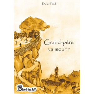 Grand-Père va mourir