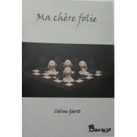 Ma chère folie