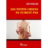 Les petits chiens ne fument pas