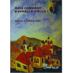 Mais comment s'appelle-t-elle?