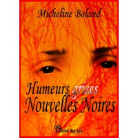 Humeurs grises nouvelles noires