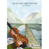 Le chant des larmes