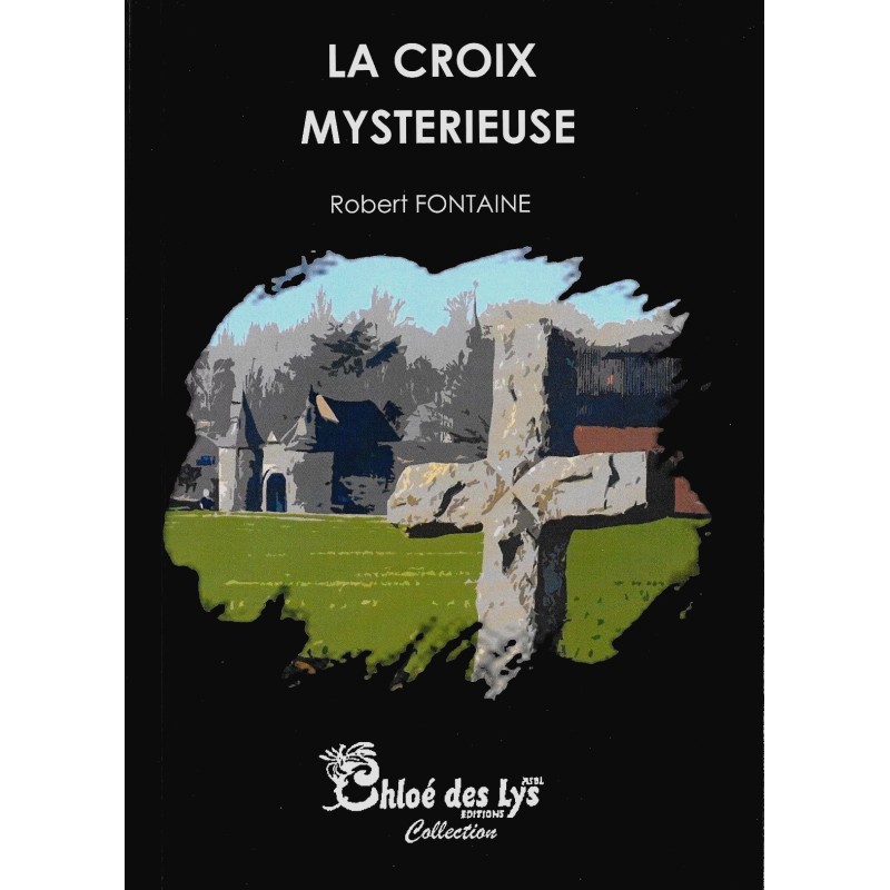 la croix mystérieuse