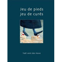 Jeux de pieds, jeux de curés