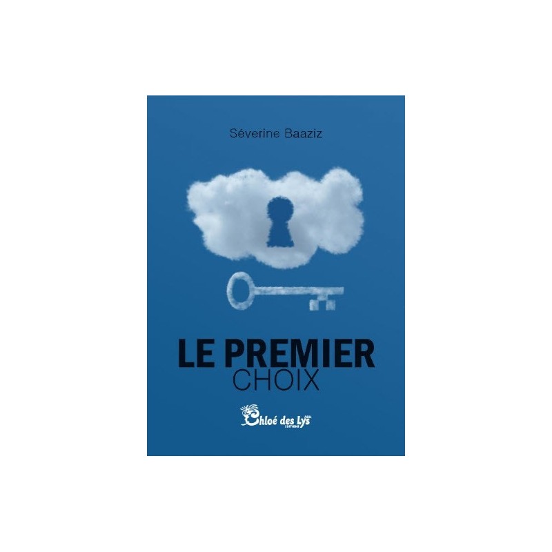Le premier choix