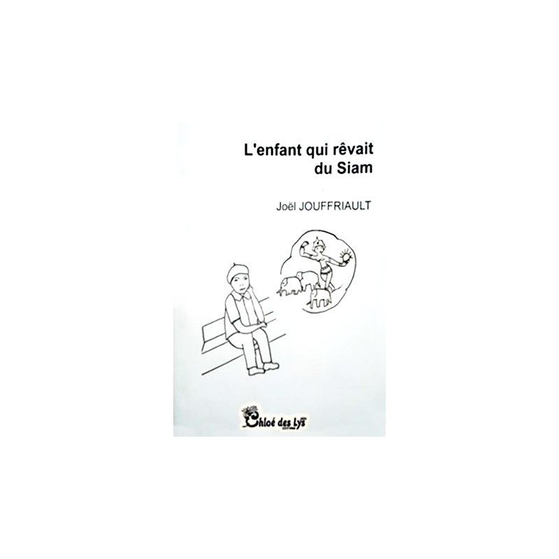 L'enfant qui rêvait du Siam