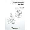 L'enfant qui rêvait du Siam
