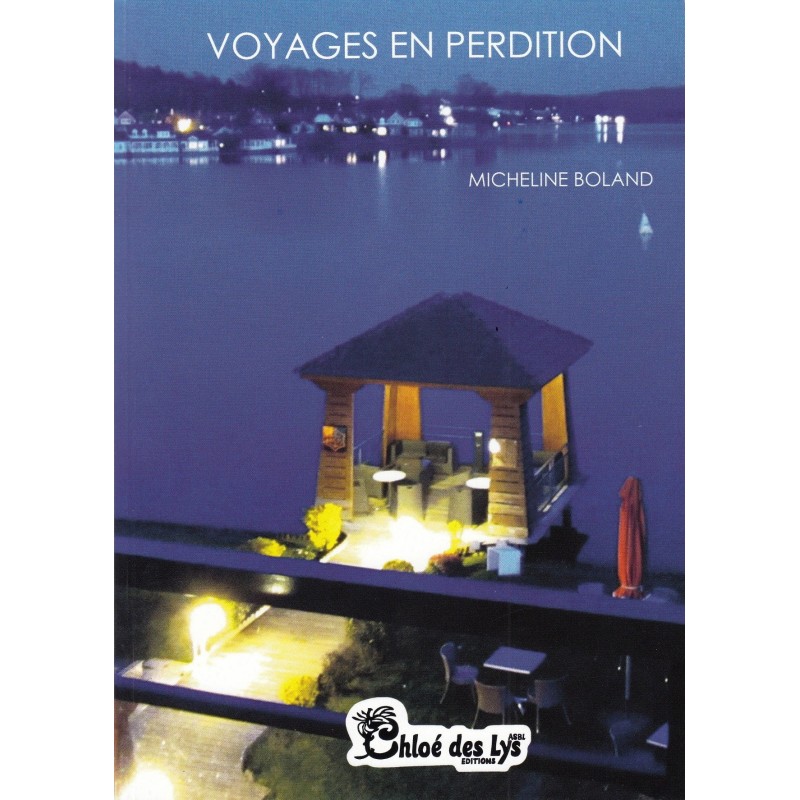 Voyages en perdition