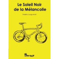 Le soleil noir de mélancolie